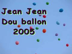 Jean-Jean dou Ballon 2005
