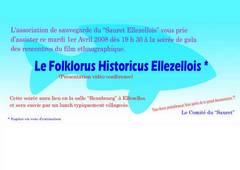 Premier avril 2008 - Le Folklorus Historicus Ellezellois