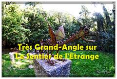 Très Grand-Angle sur Le Sentier de l'Etrange