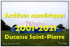 Archives numériques 2001-2021 Ducasse Saint-Pierre