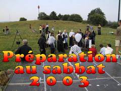 Préparation au Sabbat 2003