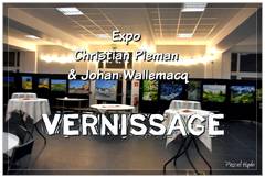 Vernissage Expo Christian Pieman et Johan Wallemacq