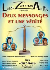 Deux mensonges et une vérité - Les Zamus'Arts